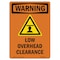 Signmission Safety Sign, OSHA WARNING, 5" Height, Low Overhead Clearance, Portrait OS-WS-D-35-V-13318 - alternate 1